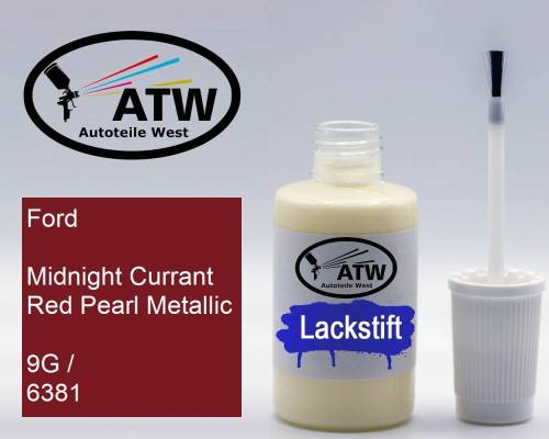 Ford, Midnight Currant Red Pearl Metallic, 9G / 6381: 20ml Lackstift, von ATW Autoteile West.